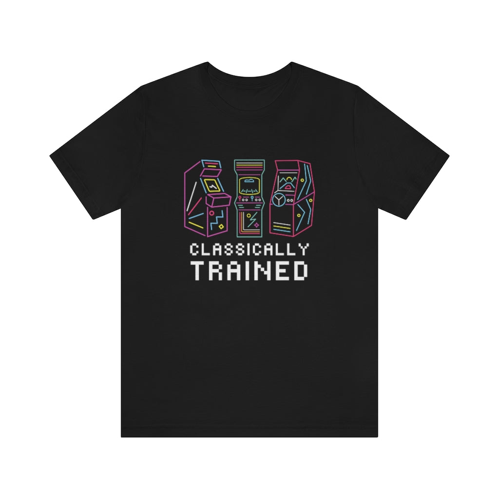 Classically Trained Arcade Gaming Unisex Jersey Tee - Retro Gamer T-Shirt