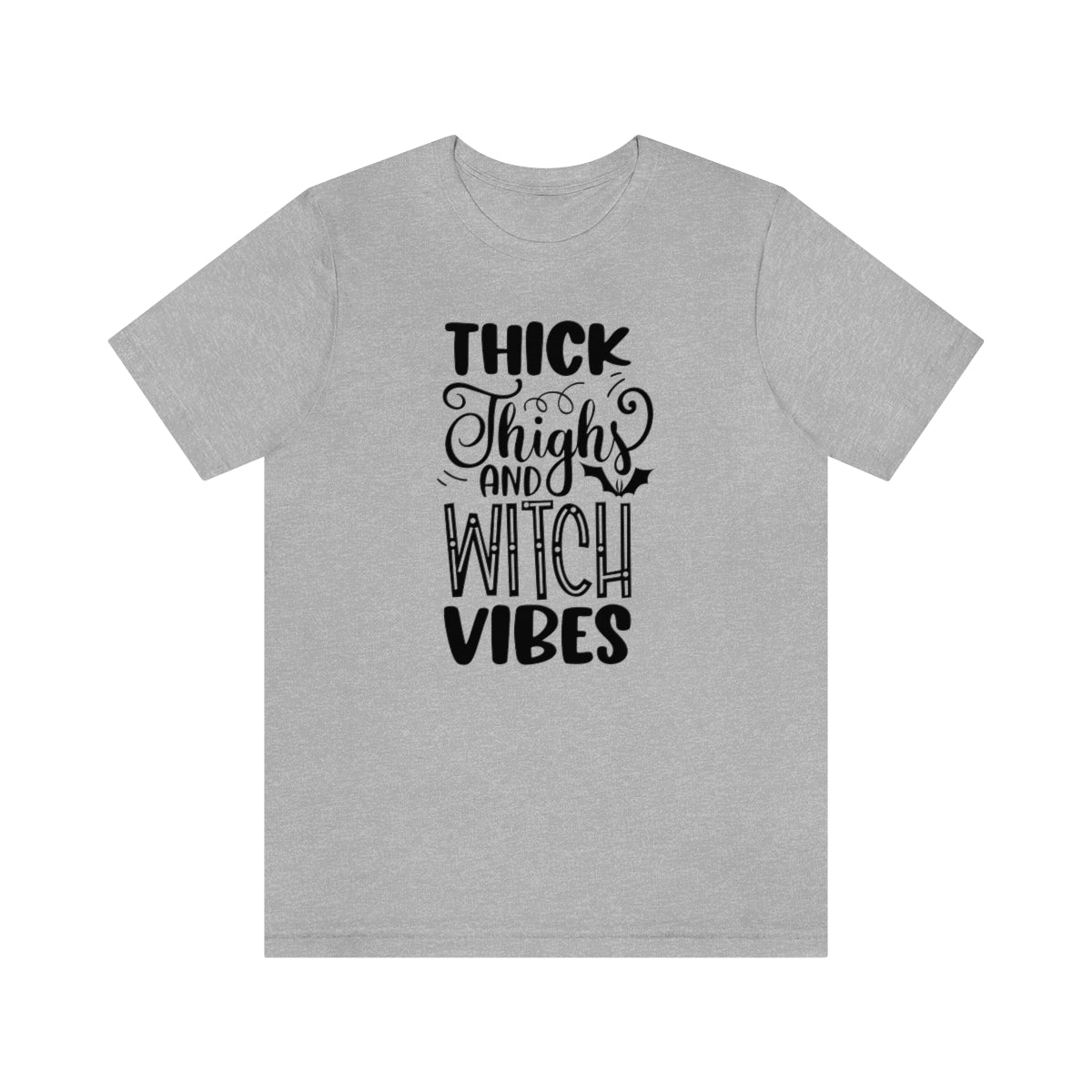 Thick Thighs And Witch Vibes Unisex Jersey Short Sleeve Tee