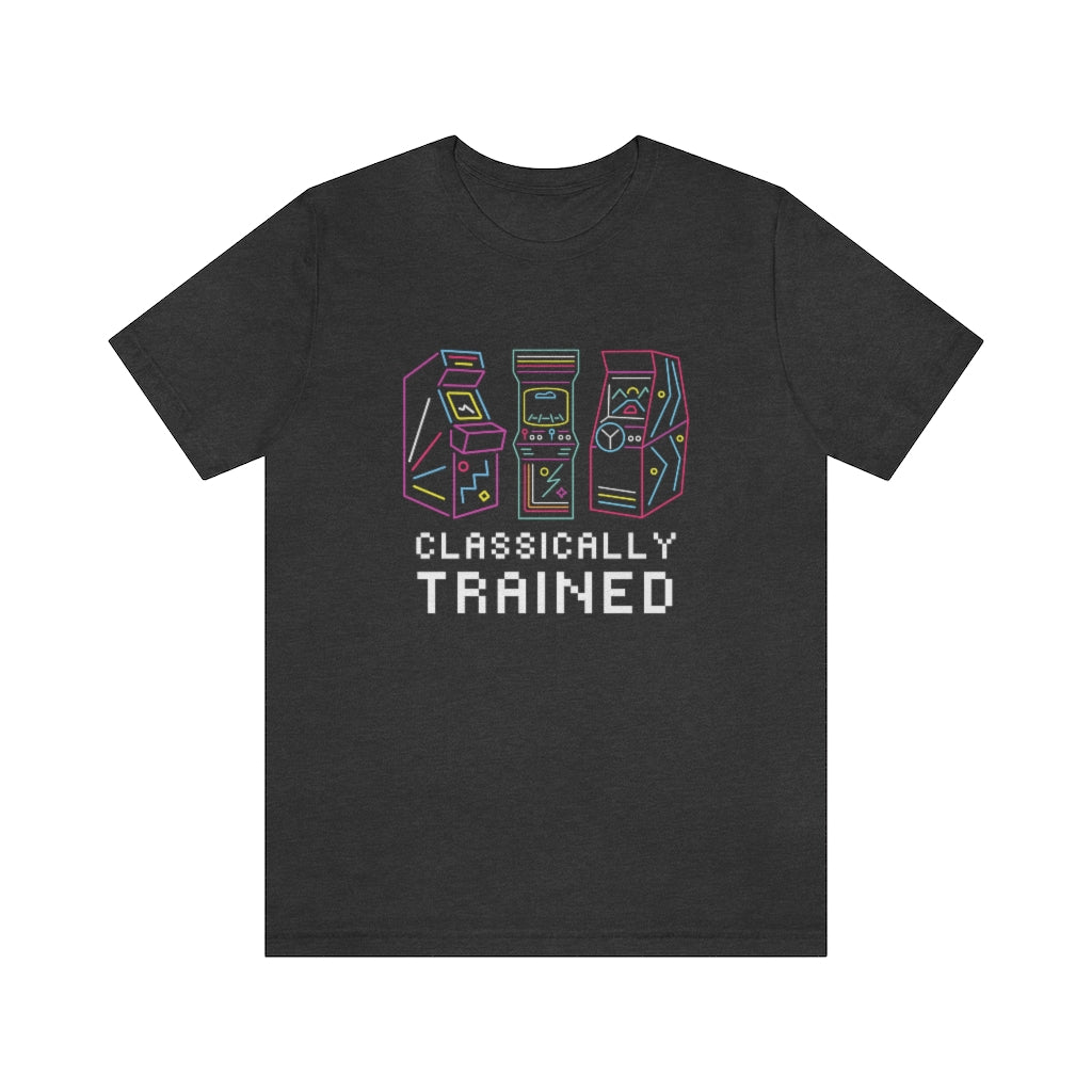 Classically Trained Arcade Gaming Unisex Jersey Tee - Retro Gamer T-Shirt