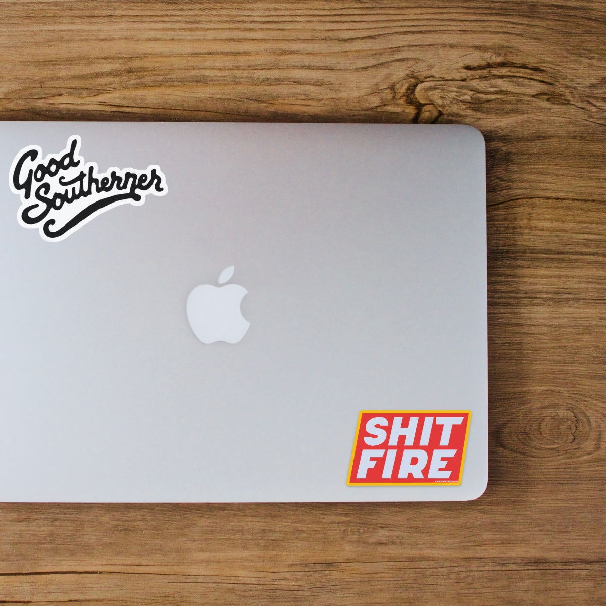 Good Southerner Shit Fire Sticker