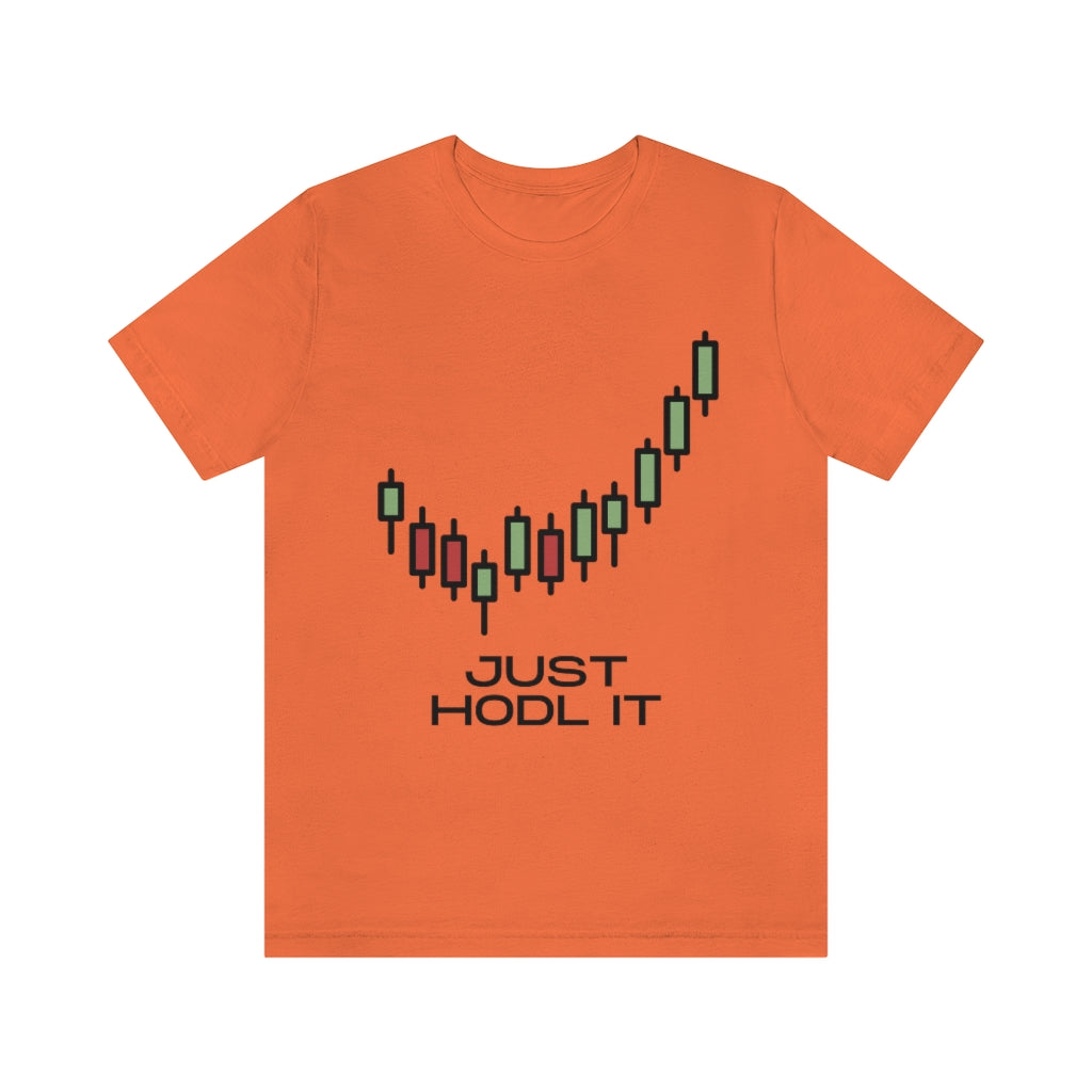 Just HODL It Unisex Jersey Short Sleeve Tee