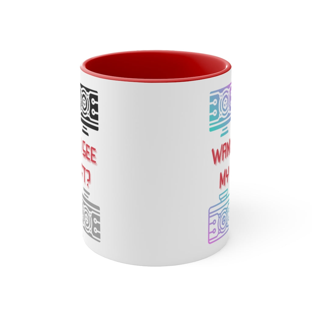 Wanna See My NFT Accent Coffee Mug, 11oz