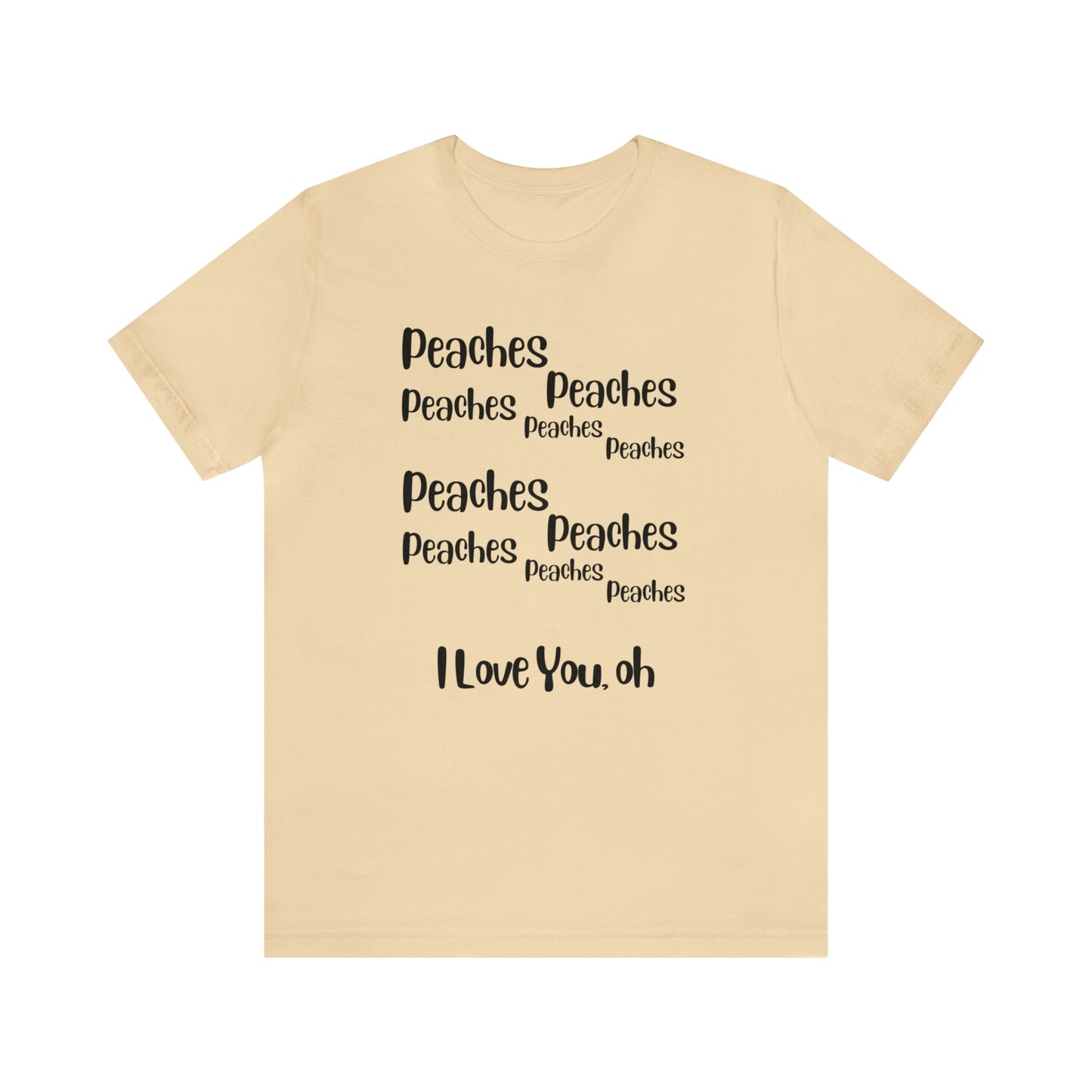 Peaches Unisex Jersey Short Sleeve Tee