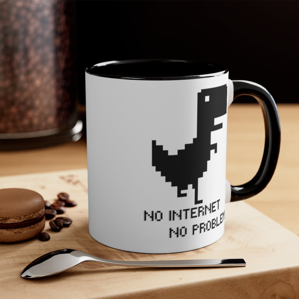 No Internet No Problem Accent Coffee Mug, 11oz