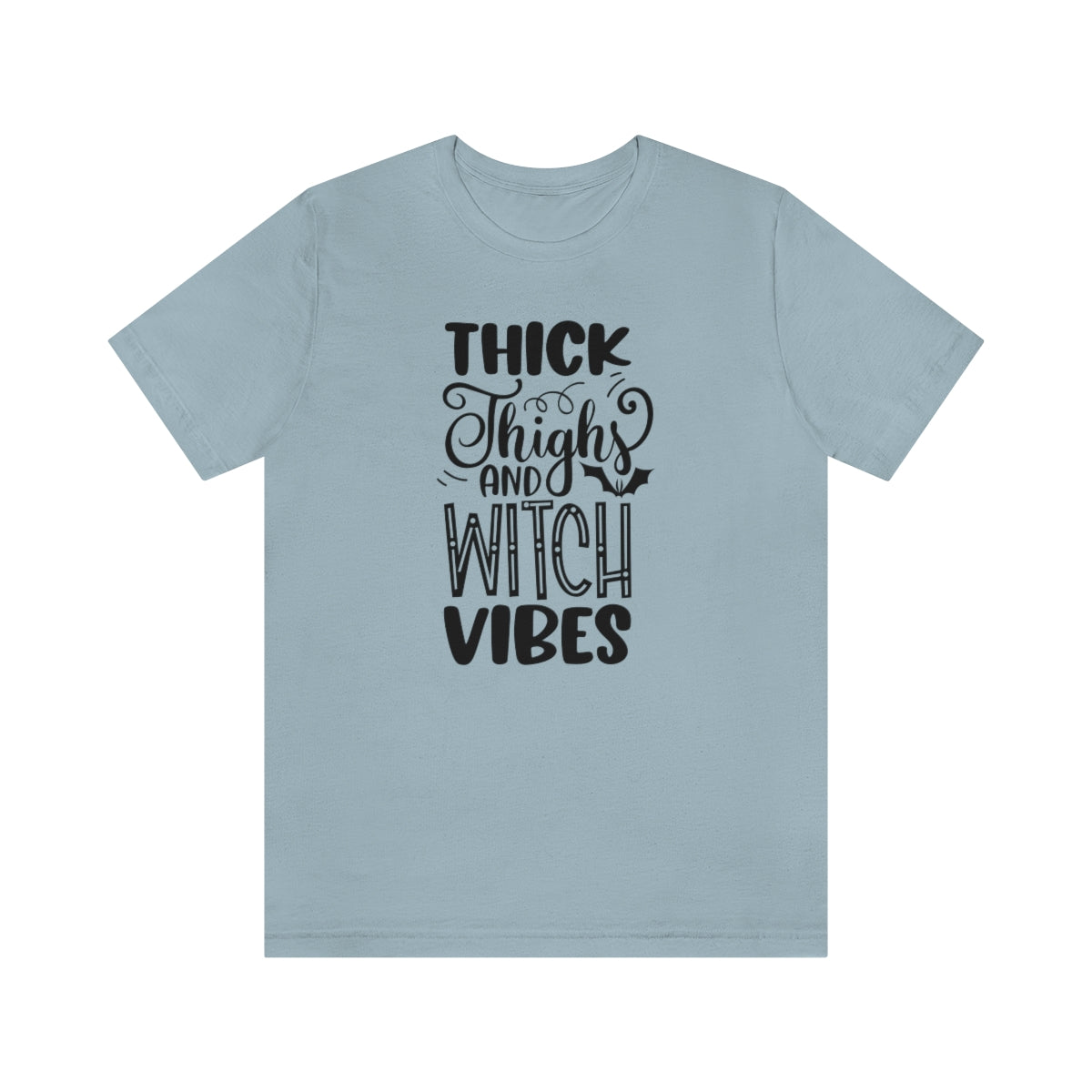 Thick Thighs And Witch Vibes Unisex Jersey Short Sleeve Tee