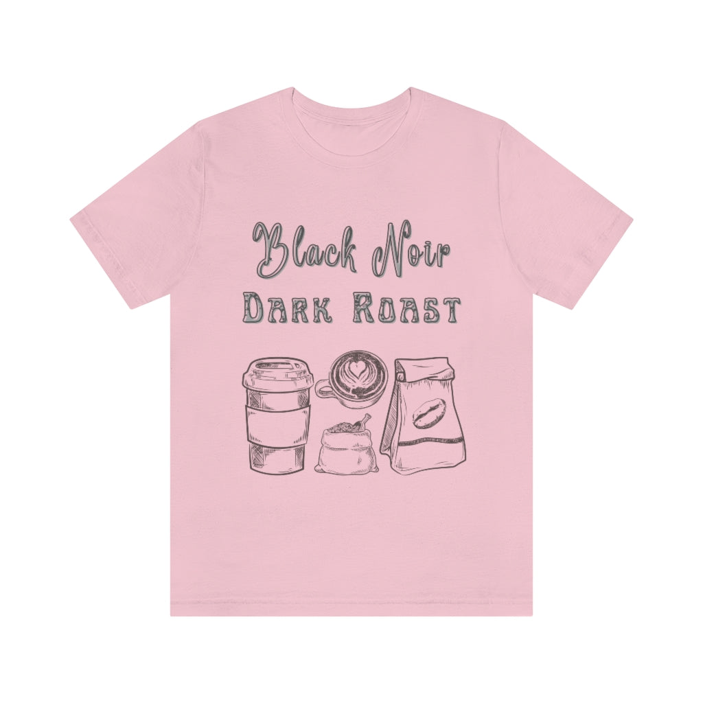 Black Noir Dark Roast Coffee Short Sleeve Tee