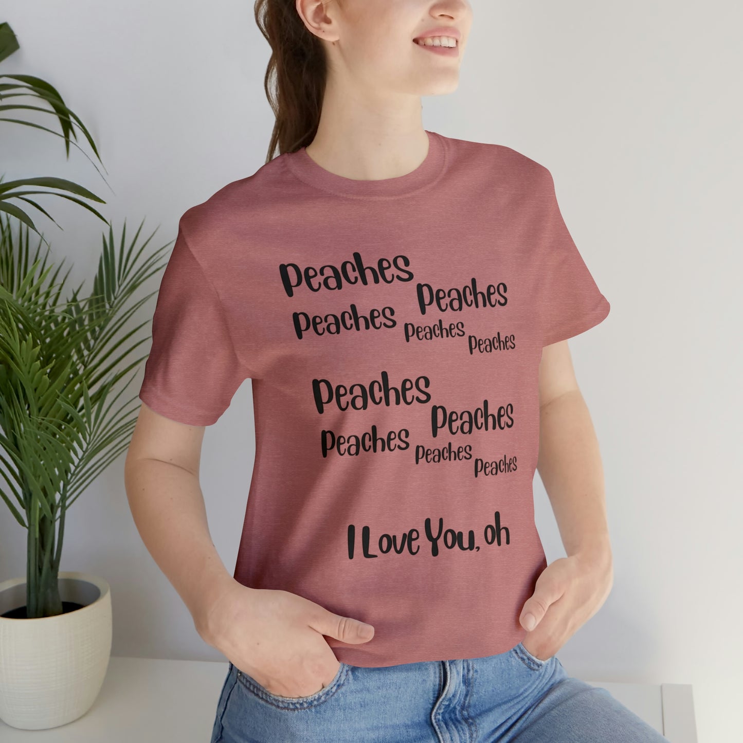 Peaches Unisex Jersey Short Sleeve Tee