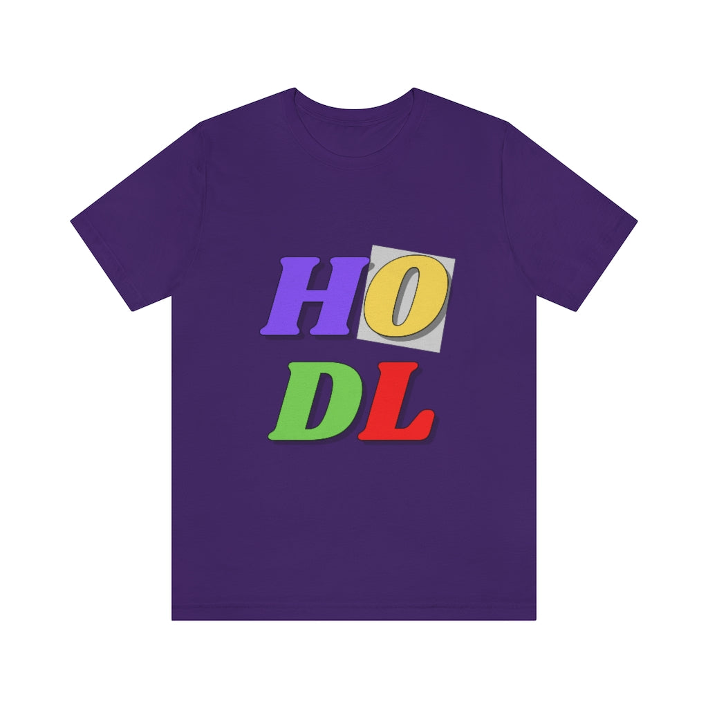 HODL Unisex Jersey Short Sleeve Tee