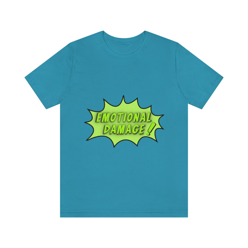 Emotional Damage Unisex Jersey Short Sleeve Tee