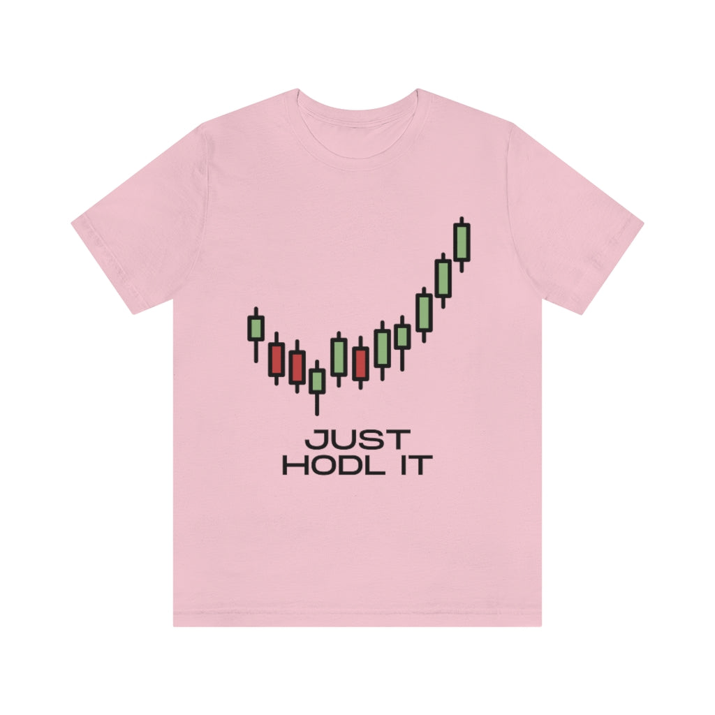Just HODL It Unisex Jersey Short Sleeve Tee