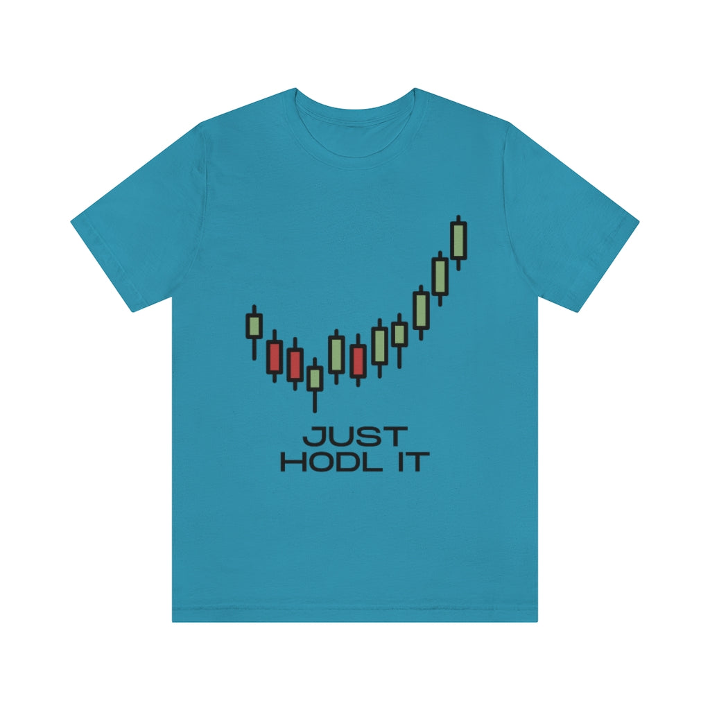 Just HODL It Unisex Jersey Short Sleeve Tee