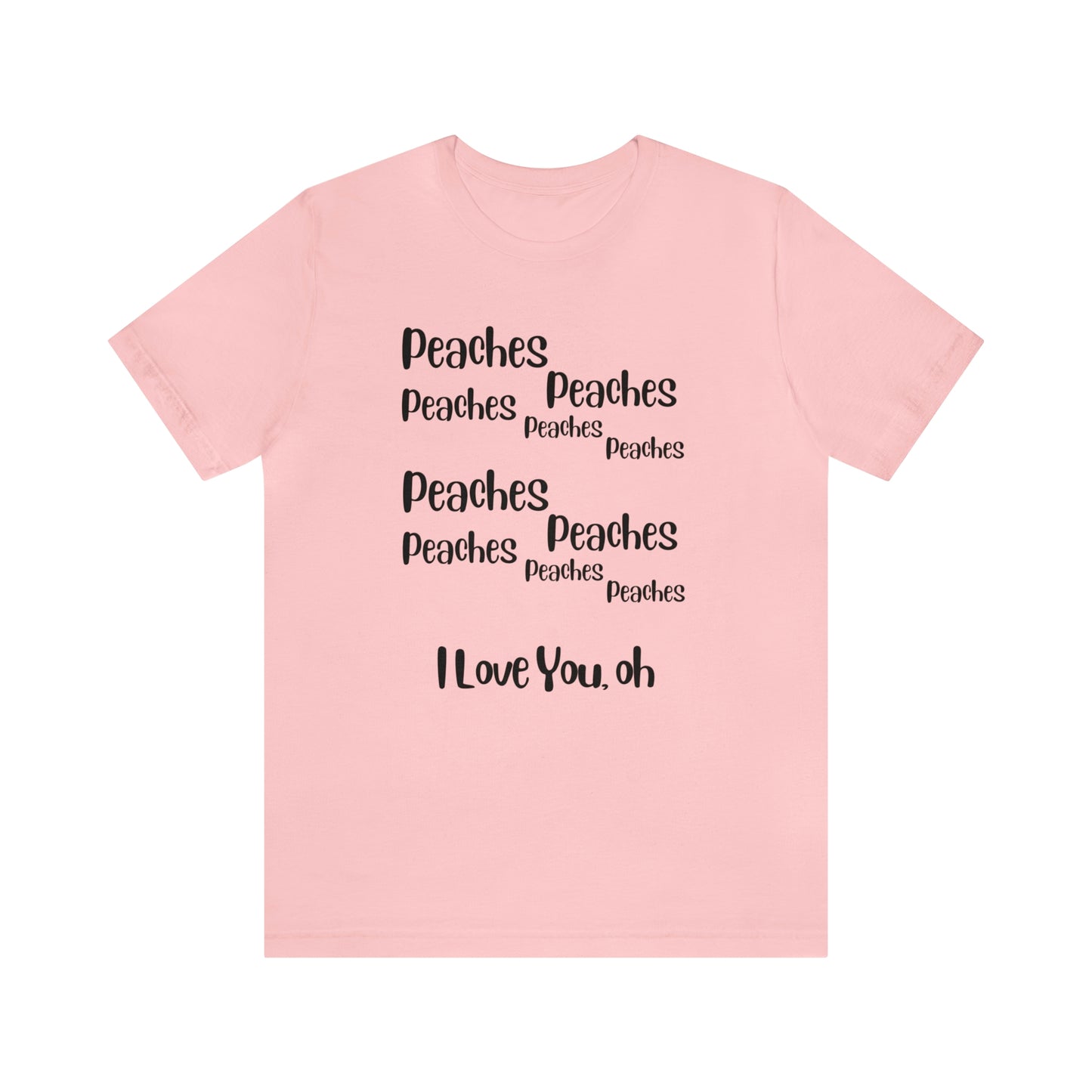 Peaches Unisex Jersey Short Sleeve Tee
