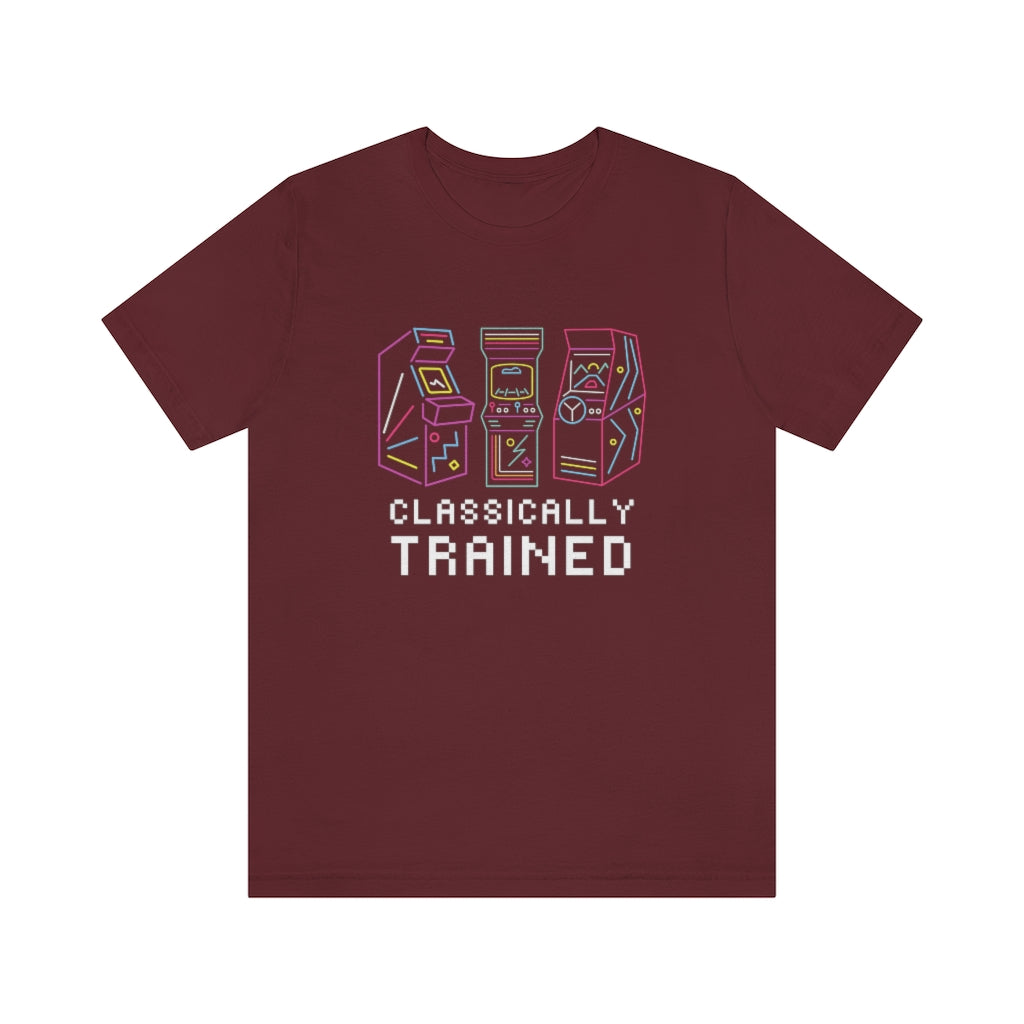 Classically Trained Arcade Gaming Unisex Jersey Tee - Retro Gamer T-Shirt