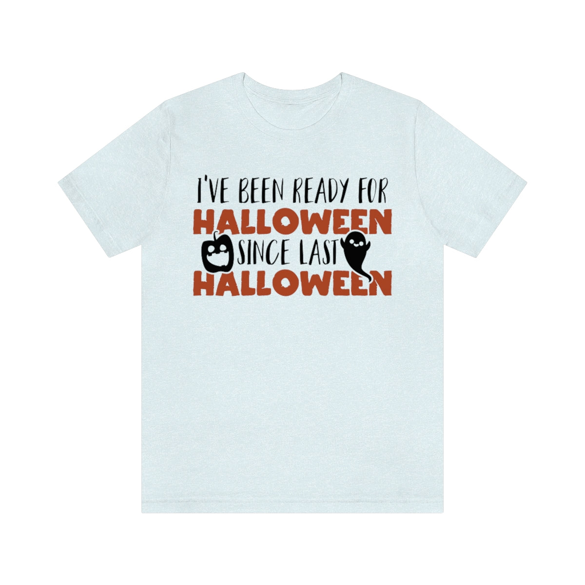 Ready For Halloween Unisex Jersey Short Sleeve Tee