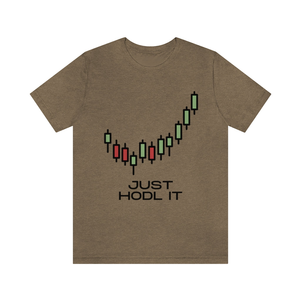 Just HODL It Unisex Jersey Short Sleeve Tee