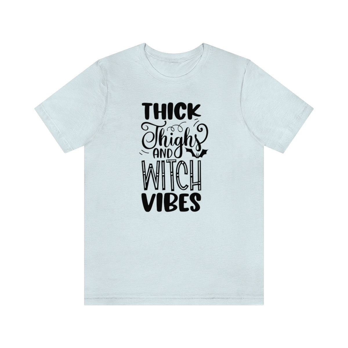 Thick Thighs And Witch Vibes Unisex Jersey Short Sleeve Tee
