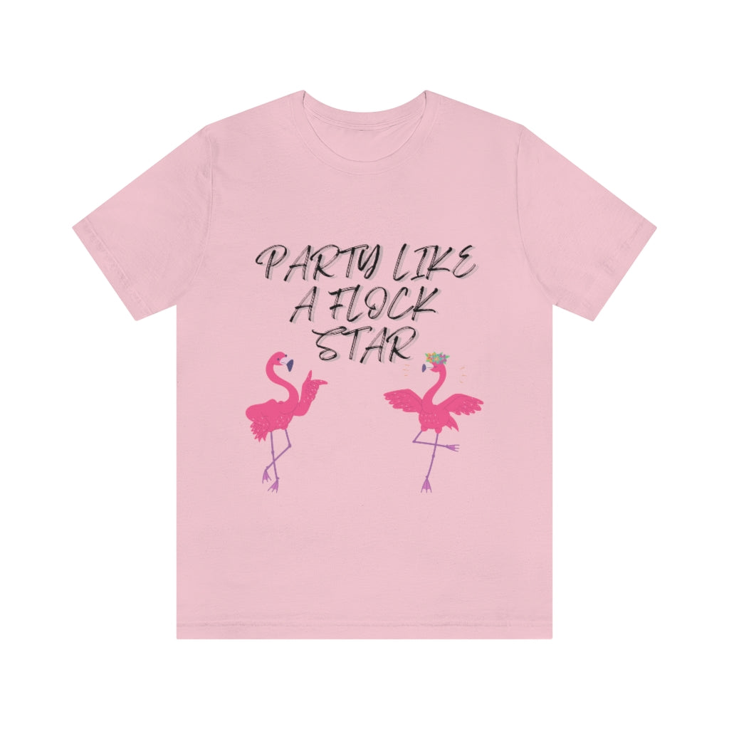 Party Like A Flock Star Unisex Jersey Short Sleeve Tee