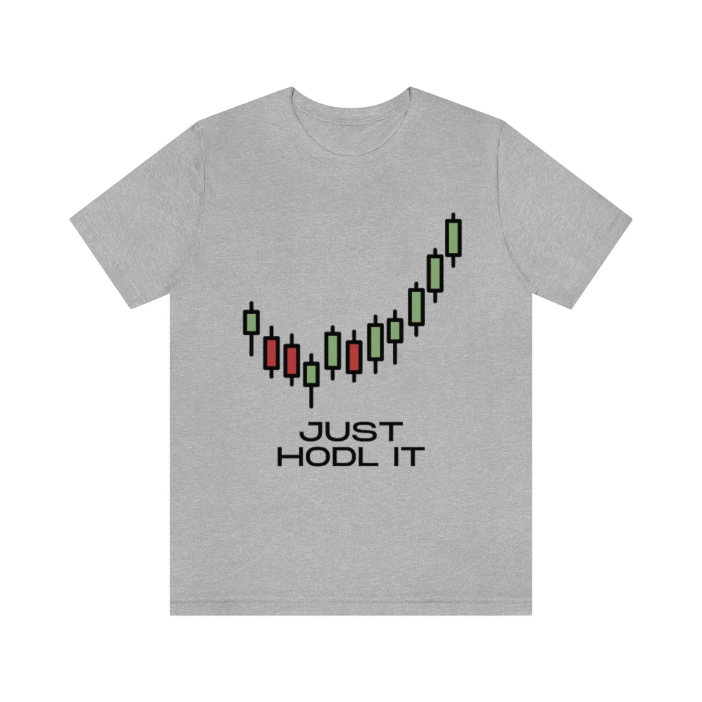 Just HODL It Unisex Jersey Short Sleeve Tee