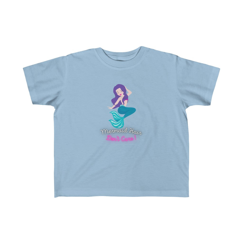 Mermaid Hair Don't Care Toddler 2T-5T Fine Jersey Tee