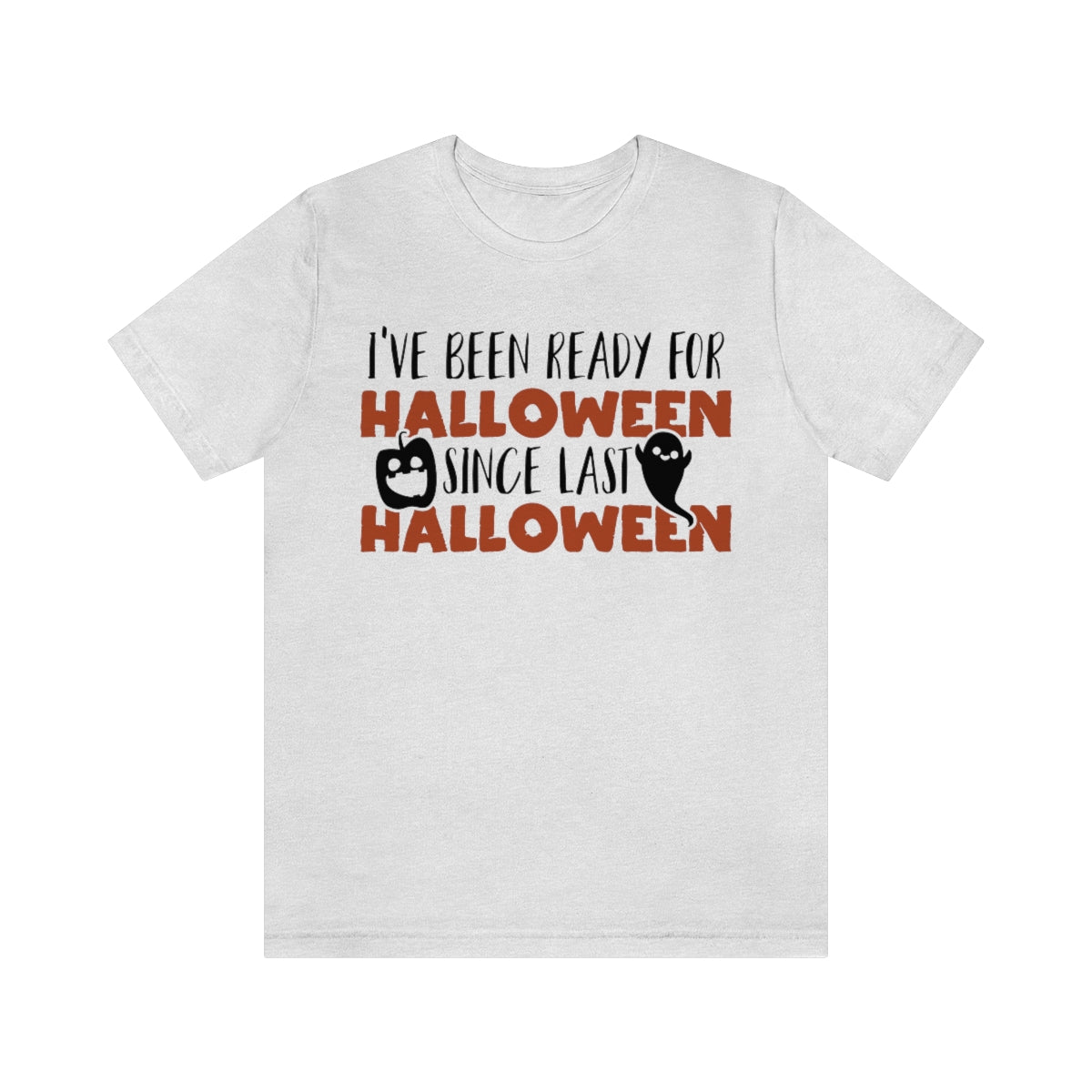 Ready For Halloween Unisex Jersey Short Sleeve Tee