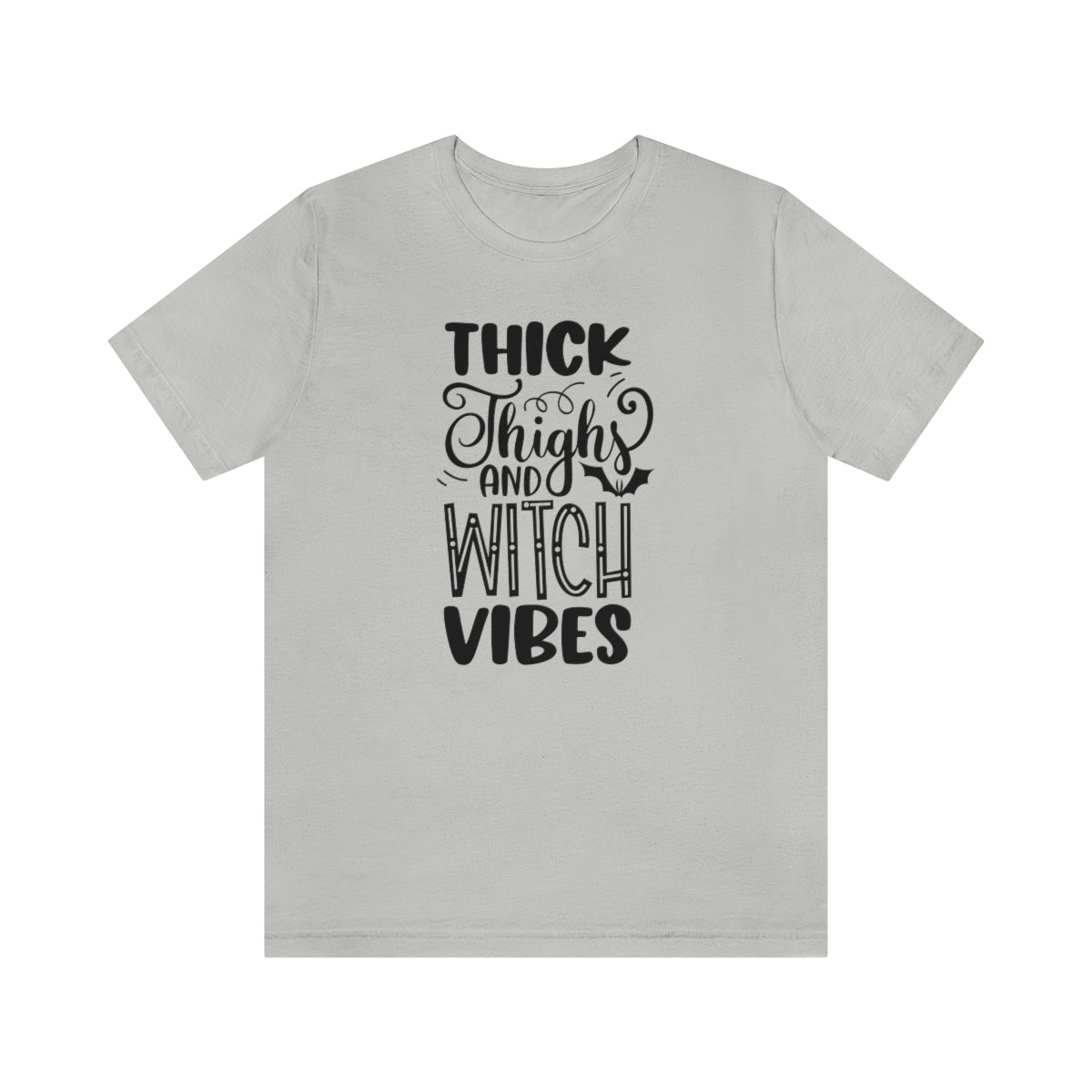 Thick Thighs And Witch Vibes Unisex Jersey Short Sleeve Tee