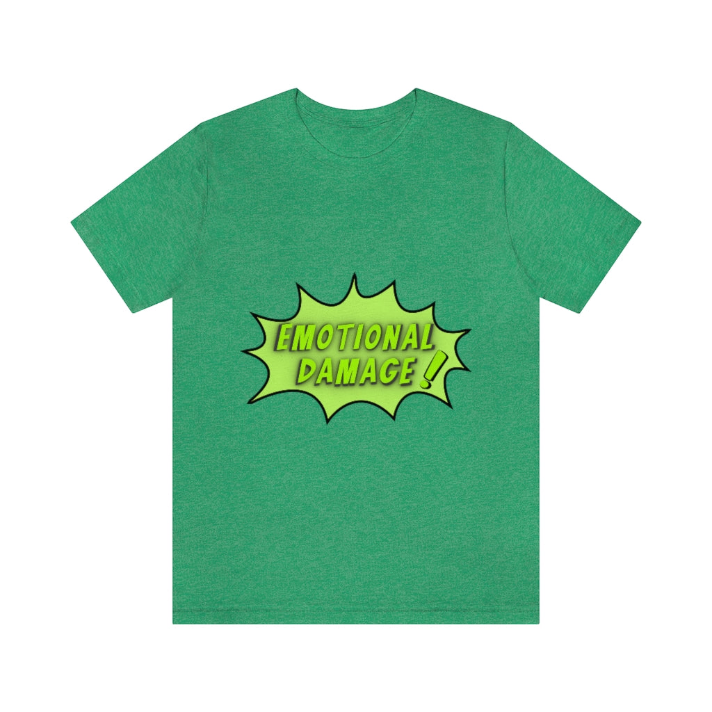 Emotional Damage Unisex Jersey Short Sleeve Tee