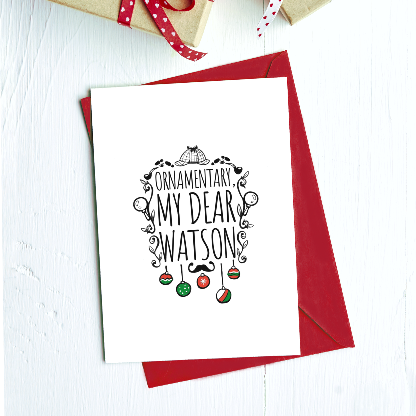 Big Moods - Ornamentary, My Dear Watson Greeting Card