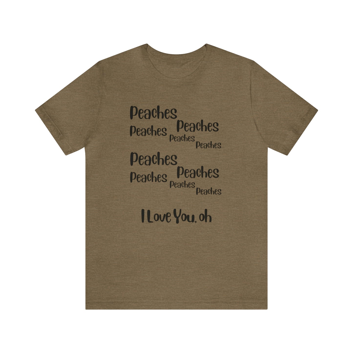 Peaches Unisex Jersey Short Sleeve Tee