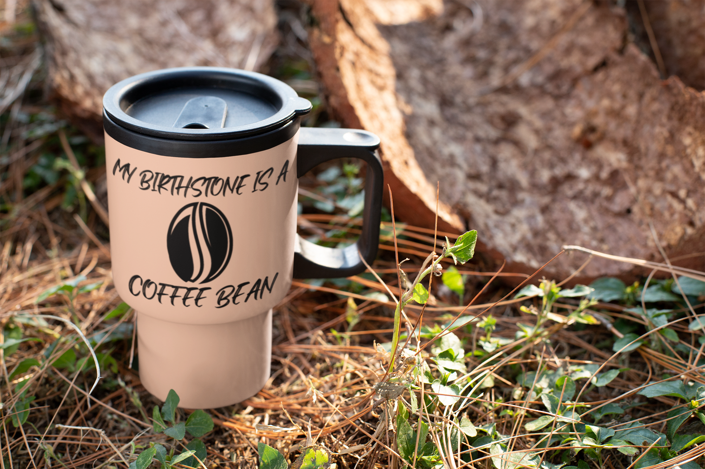 My Birthstone Is A Coffee Bean Vinyl decal for laptop, car, window, mirror, bumper, mug, water bottle, or more!
