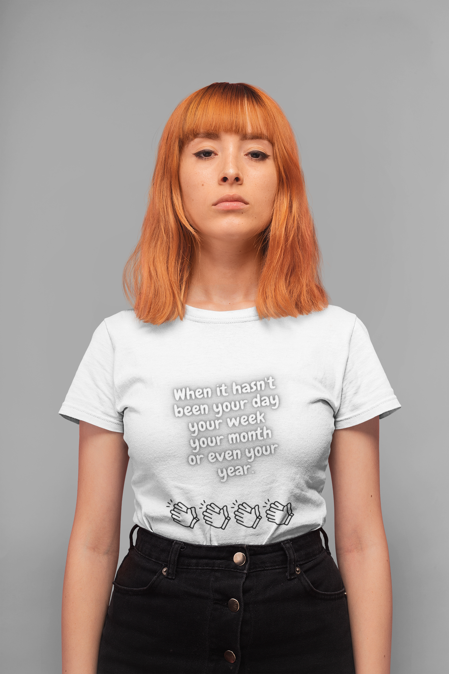 When It Hasn't Been Your Day, Week, Month, or Even Your Year Unisex Jersey Short Sleeve Tee