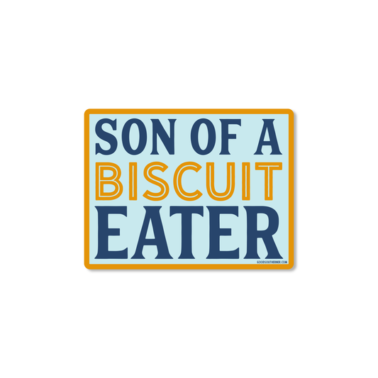 Good Southerner Son Of A Biscuit Eater