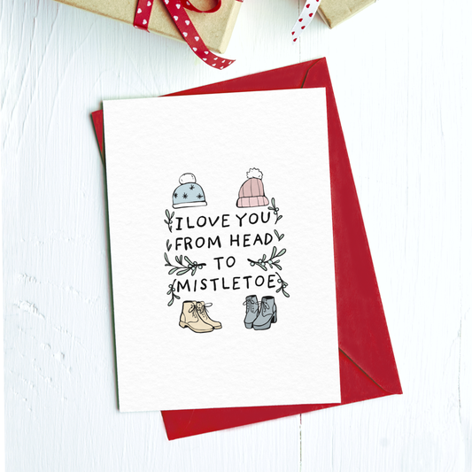 Big Moods - I Love You From Head To Mistletoe Greeting Card