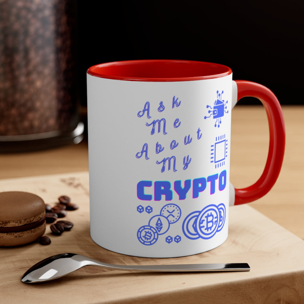 Ask Me About My Crypto Accent Coffee Mug, 11oz
