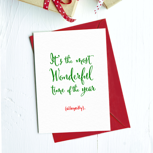 Big Moods - Most Wonderful Time of the Year (Allegedly) Greeting Card