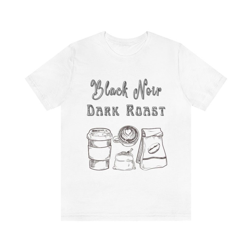 Black Noir Dark Roast Coffee Short Sleeve Tee