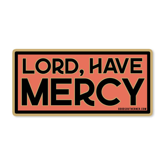 Good Southerner Lord Have Mercy Sticker