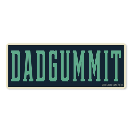 Good Southerner Dadgummit Sticker