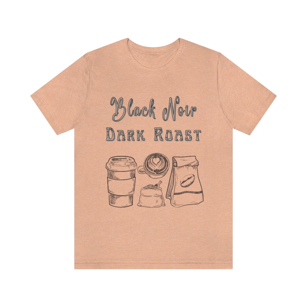 Black Noir Dark Roast Coffee Short Sleeve Tee