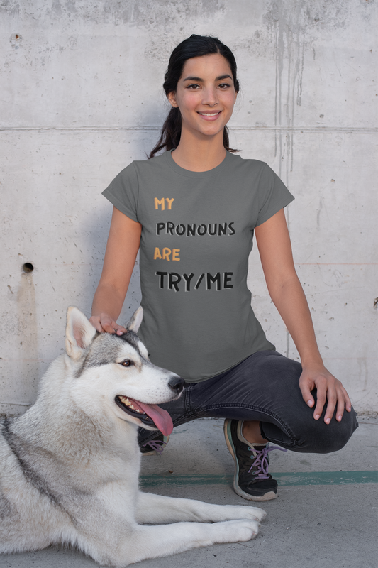 Try Me Pronouns Unisex Jersey Short Sleeve Tee