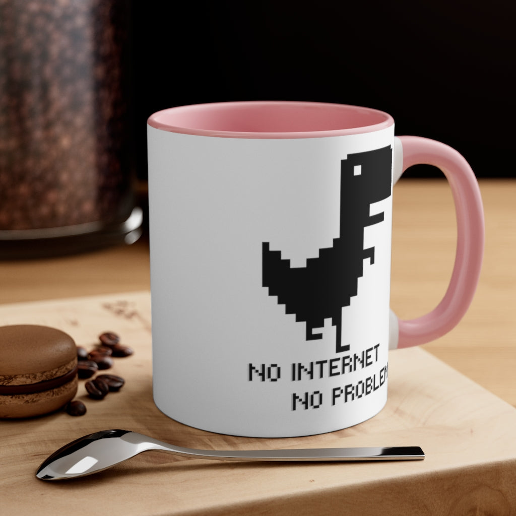 No Internet No Problem Accent Coffee Mug, 11oz