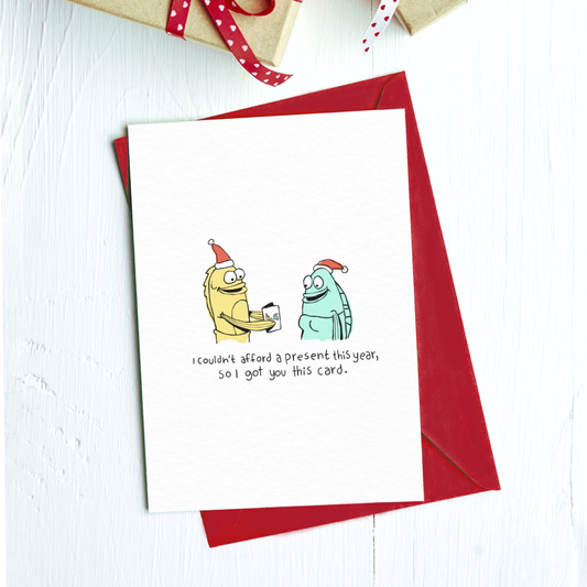 Big Moods - I Couldn't Afford A Present This Year So I Got You This Card